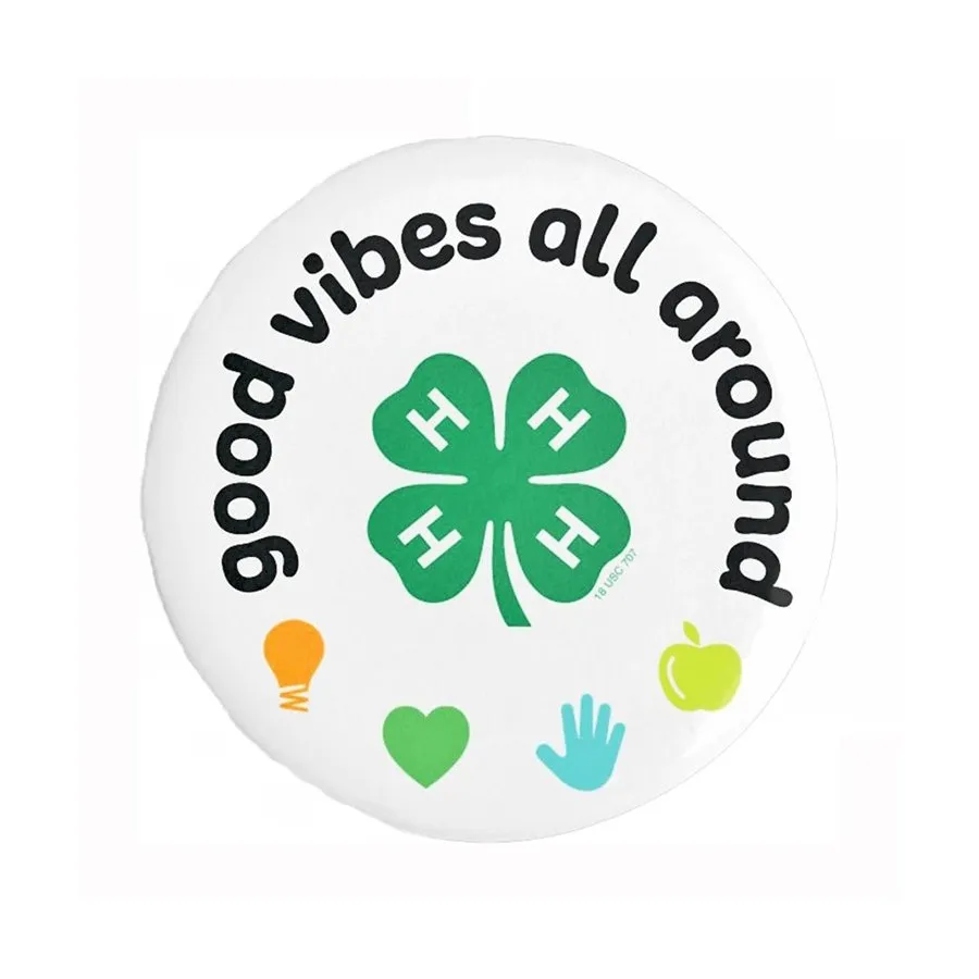 4-H Good Vibes Large Button