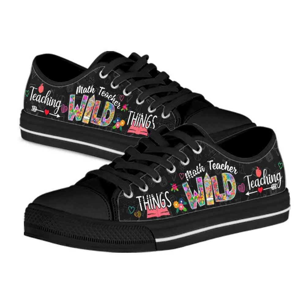 Math Teacher Teaching Wild Things Low Top Shoes, Teacher Shoes, Low Top Sneakers